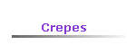 Crepes