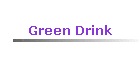 Green Drink